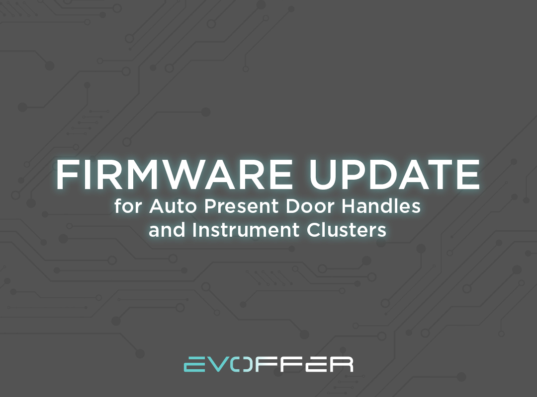 2022-10 Firmware Update for Auto Present Door Handles, Instrument Clusters and other equipment