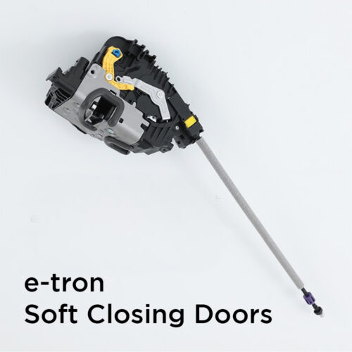 e-tron Soft Closing Doors